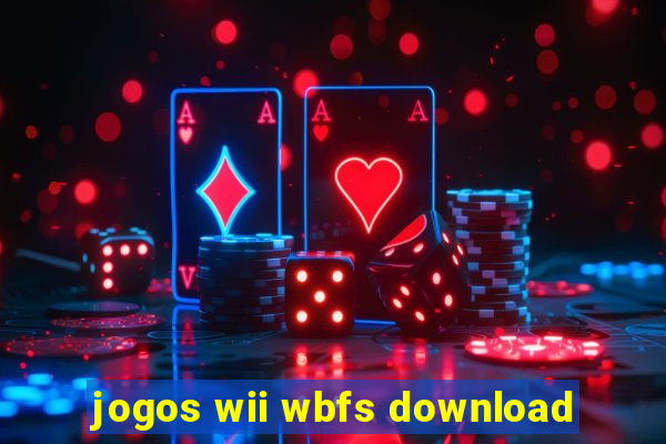 jogos wii wbfs download